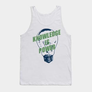 'Knowledge Is Power' Education Shirt Tank Top